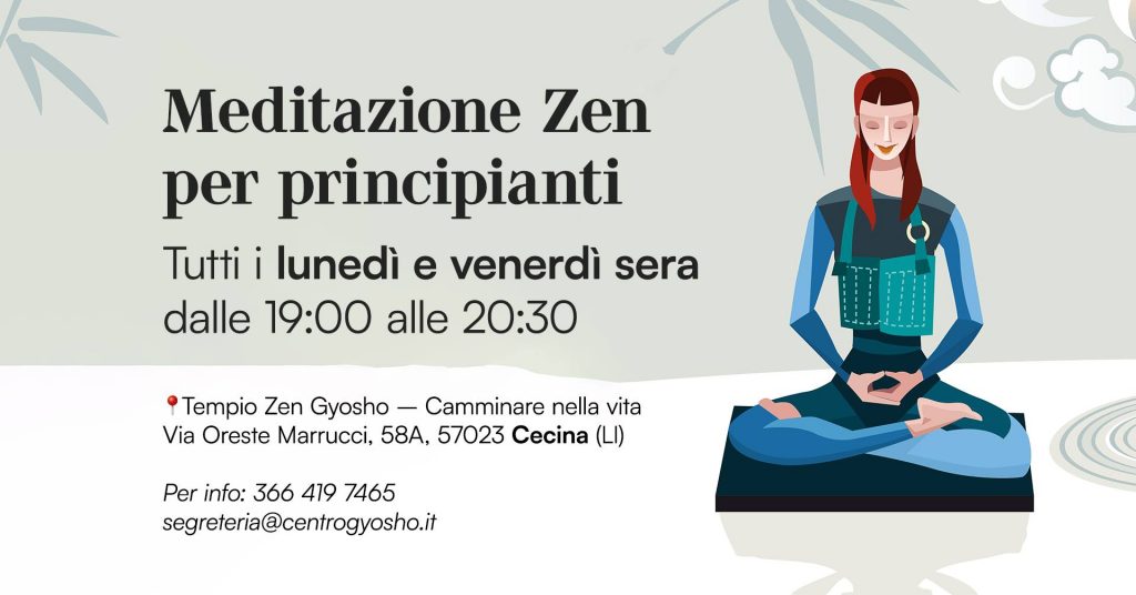 Meditazione Zen per principianti – Tutti i Lunedì e i Venerdì h.19.00